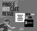 OPSO &amp; Pingls aneb hot café revue
